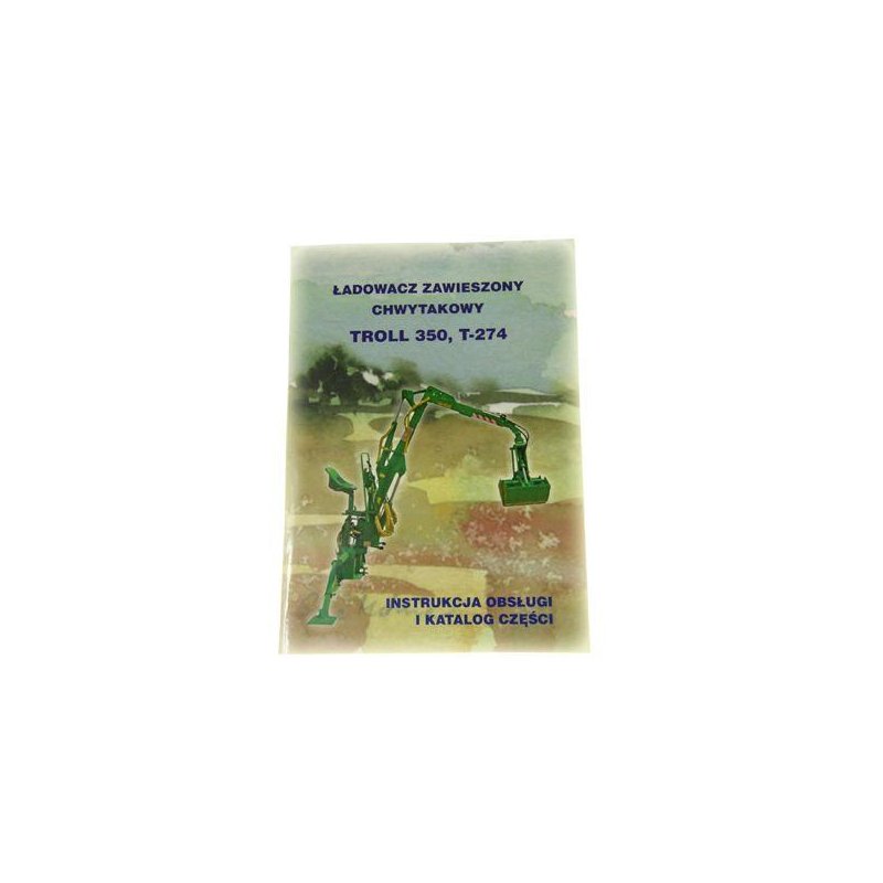 Katalog i instrukcja ładowacz zawieszany Trol 350 T-274