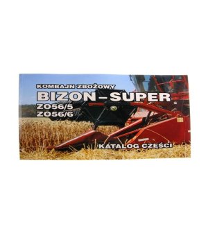 Katalog kombajn zbożowy Bizon- Super Z 56 (ZO56/5 . ZO56/6)