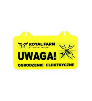 Tabliczka informacyjna UWAGA OGRODZENIE ELEKTRYCZNE Royal Farm